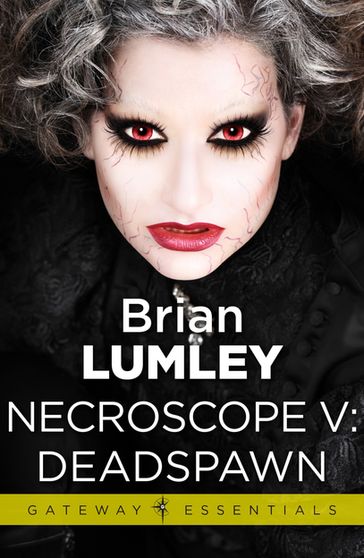 Necroscope V: Deadspawn - Brian Lumley