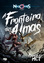 Necrópolis 1 - A Fronteira das Almas