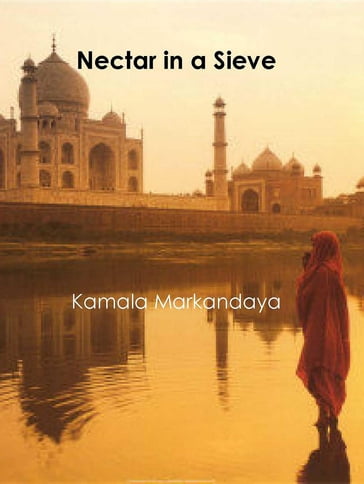 Nectar in a Sieve - Kamala Markandaya