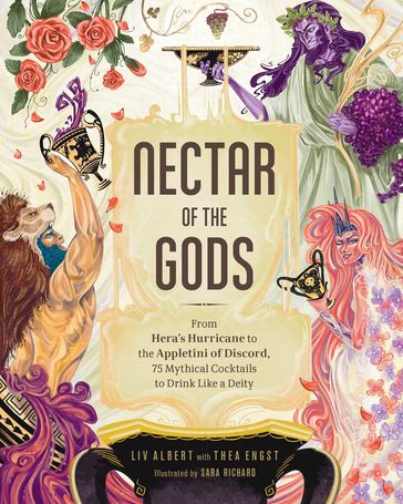 Nectar of the Gods - Liv Albert - Thea Engst