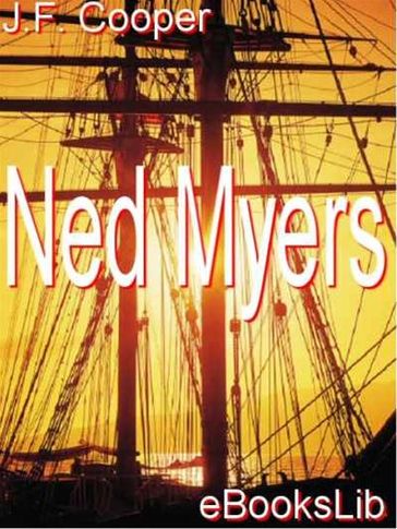 Ned Myers - James Fenimore Cooper