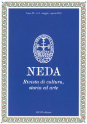 Neda. Rivista di cultura, storia ed arte (2021). 8: Maggio-Agosto