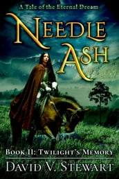 Needle Ash Book 2: Twilight