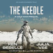 Needle, The: An Alien Invasion Tale