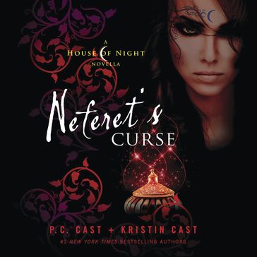 Neferet's Curse - Kristin Cast - P. C. Cast