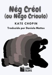 Nég Créol (ou Nego Crioulo)