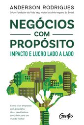 Negócios com propósito: impacto e lucro lado a lado