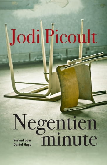 Negentien Minute - Jodi Picoult