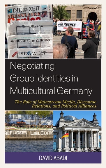 Negotiating Group Identities in Multicultural Germany - David Abadi