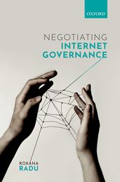 Negotiating Internet Governance