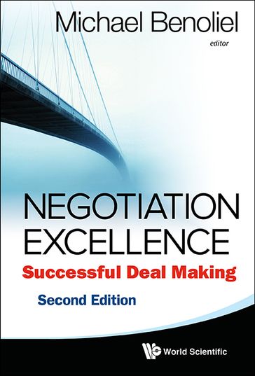 Negotiation Excellence: Successful Deal Making (2nd Edition) - Michael Benoliel