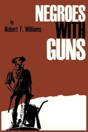 Negroes with Guns