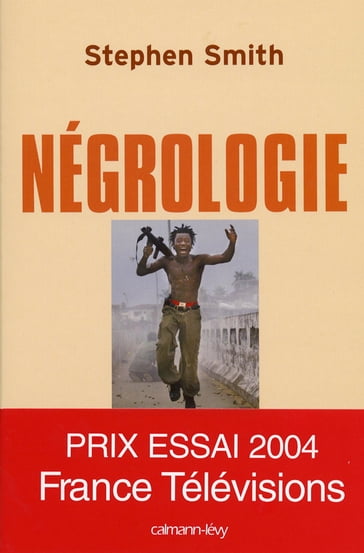 Négrologie - Stephen Smith