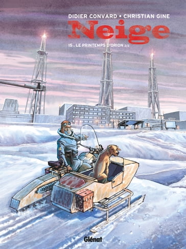 Neige - Tome 15 - Didier Convard - Christian Gine