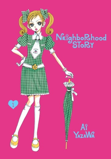 Neighborhood Story, Vol. 1 - Ai Yazawa