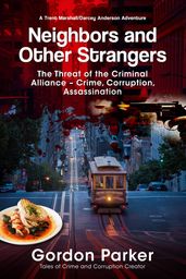 Neighbors and Other Strangers