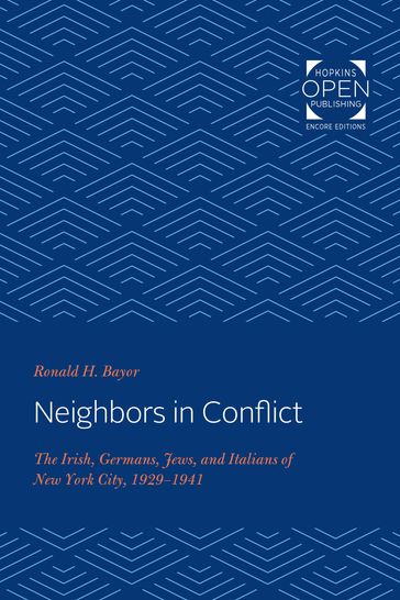 Neighbors in Conflict - Ronald H. Bayor