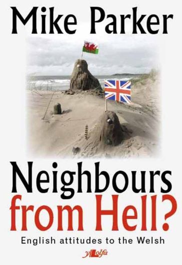 Neighbours from Hell - Mike Parker