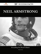 Neil Armstrong 177 Success Facts - Everything you need to know about Neil Armstrong