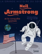 Neil Armstrong et la conquête spatiale