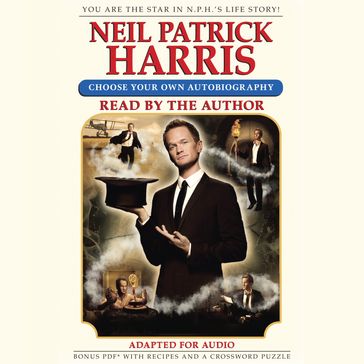 Neil Patrick Harris: Choose Your Own Autobiography - Neil Patrick harris