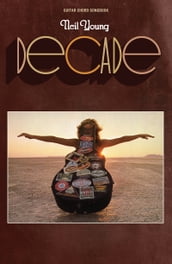 Neil Young - Decade - Guitar Chord Songbook