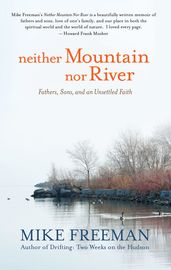 Neither Mountain nor River
