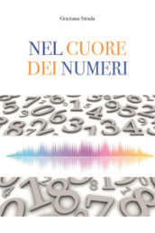 Nel cuore dei numeri