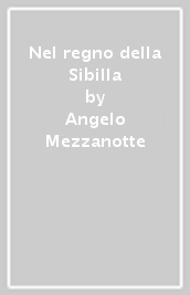 Nel regno della Sibilla