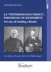 Nel solco di Schelling e Blondel