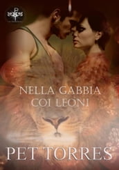 Nella gabbia coi leoni