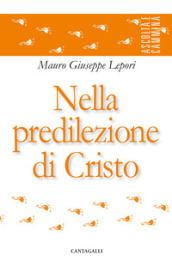 Nella predilezione di Cristo