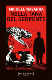 Nella tana del serpente