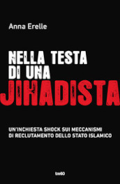 Nella testa di una jihadista