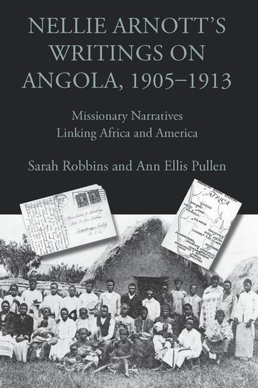 Nellie Arnott's Writings on Angola, 19051913
