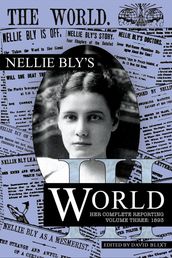 Nellie Bly s World:1893