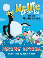 Nellie Choc-Ice (3) Nellie Choc-Ice and the Plastic Island