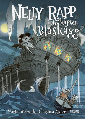 Nelly Rapp och kapten Blaskägg - Martin Widmark