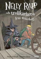 Nelly Rapp och trollkarlarna fran Wittenberg