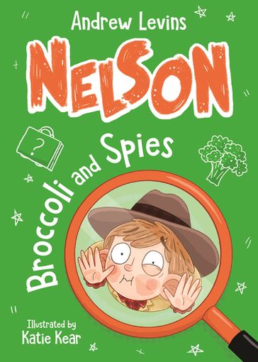 Nelson 2: Broccoli and Spies - Andrew Levins