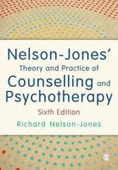 Nelson-Jones  Theory and Practice of Counselling and Psychotherapy