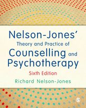 Nelson-Jones Theory and Practice of Counselling and Psychotherapy