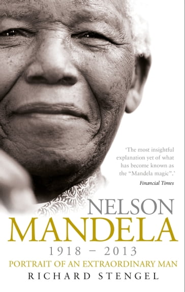 Nelson Mandela - Richard Stengel