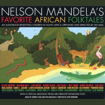 Nelson Mandela's Favorite African Folktales - Nelson Mandela