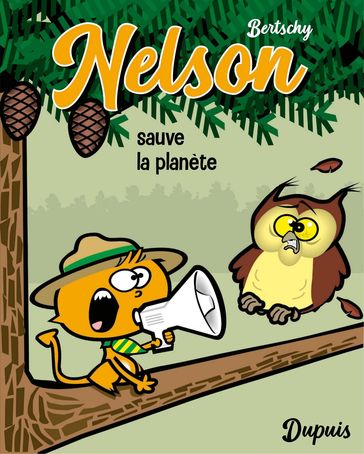 Nelson - Petit Format - Tome 2 - Sauve la planète - Bertschy