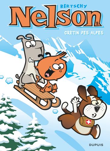 Nelson - Tome 18 - Crétin des Alpes - Bertschy