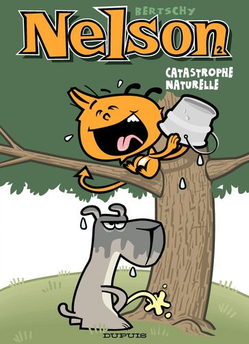 Nelson - Tome 2 - Catastrophe naturelle - Bertschy