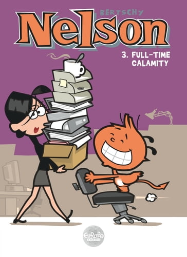 Nelson - Volume 3  Full Time Calamity - Bertschy
