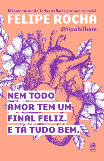 Nem todo amor tem um final feliz. E tá tudo bem. - Felipe Rocha