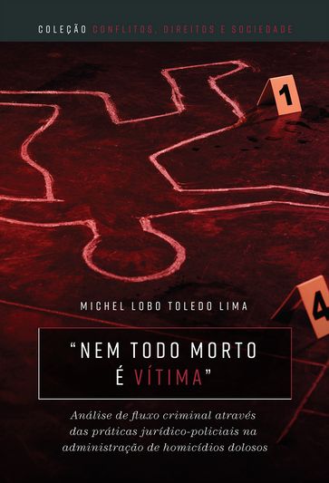 Nem todo morto é vítima - Michel Lobo Toledo Lima